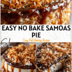 Creamy No Bake Samoas Pie topped with caramel and toasted coconut for a heat friendly dessert.